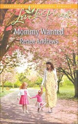 Mommy Wanted - Renee Andrews - 9781460326121