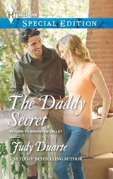 The Daddy Secret - Judy Duarte - 9781460327395
