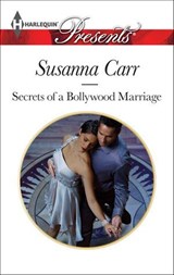 Secrets of a Bollywood Marriage - Susanna Carr - 9781460328798