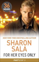 For Her Eyes Only: Part 2 - Sharon Sala - 9781460330890