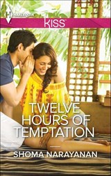 Twelve Hours of Temptation - Shoma Narayanan - 9781460331583