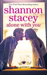 Alone with You - Shannon Stacey - 9781460334232