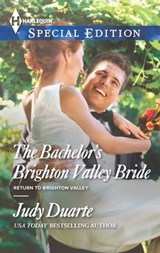 The Bachelor's Brighton Valley Bride - Judy Duarte - 9781460334867