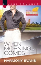When Morning Comes - Harmony Evans - 9781460335000