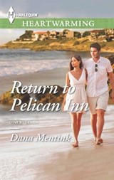 Return to Pelican Inn - Dana Mentink - 9781460335543