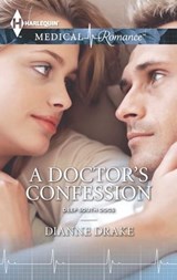 A Doctor's Confession - Dianne Drake - 9781460335611