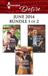 Harlequin Desire June 2014 - Bundle 1 of 2 - Elizabeth Bevarly ; Janice Maynard ; Emily McKay - 9781460336397