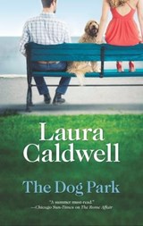 The Dog Park - Laura Caldwell - 9781460336649