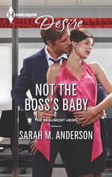 Not the Boss's Baby - Sarah M. Anderson - 9781460338711
