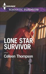 Lone Star Survivor - Colleen Thompson - 9781460343920