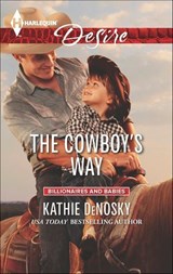 The Cowboy's Way - Kathie DeNosky - 9781460344620