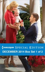 Harlequin Special Edition December 2014 - Box Set 1 of 2 - RaeAnne Thayne ; Leanne Banks ; Stella Bagwell - 9781460348895