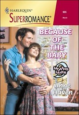 Because of the Baby - Anne Haven - 9781460351116
