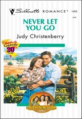 Never Let You Go - Judy Christenberry - 9781460352298