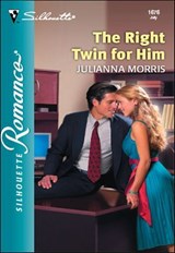 The Right Twin for Him - Julianna Morris - 9781460353974