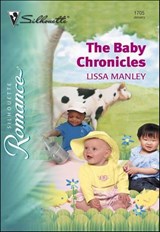 The Baby Chronicles - Lissa Manley - 9781460354216