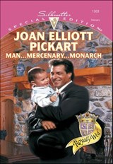 Man . . . Mercenary . . . Monarch - Joan Elliott Pickart - 9781460355404