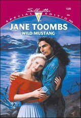 Wild Mustang - Jane Toombs - 9781460355534