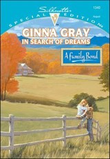 In Search of Dreams - Ginna Gray - 9781460355626