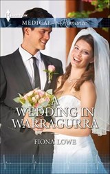 A Wedding in Warragurra - Fiona Lowe - 9781460356166