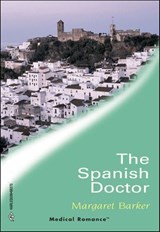 The Spanish Doctor - Margaret Barker - 9781460357095