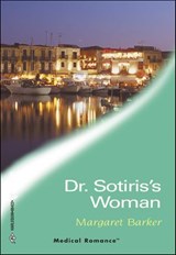 Dr. Sotiris's Woman - Margaret Barker - 9781460357569