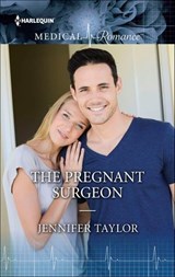The Pregnant Surgeon - Jennifer Taylor - 9781460357705