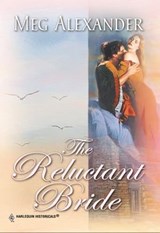 The Reluctant Bride - Meg Alexander - 9781460361221