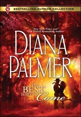 The Best Is Yet to Come - Diana Palmer - 9781460362068