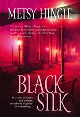 Black Silk - Metsy Hingle - 9781460363812
