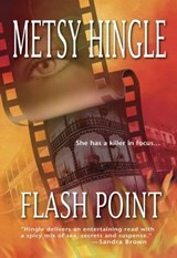 Flash Point - Metsy Hingle - 9781460363836