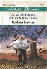 A Wedding at Windaroo - Barbara Hannay - 9781460366226
