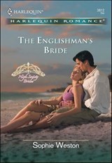 The Englishman's Bride - Sophie Weston - 9781460366332