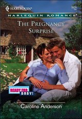The Pregnancy Surprise - Caroline Anderson - 9781460366424
