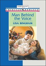 Man Behind the Voice - Lisa Bingham - 9781460367704