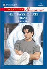 Her Passionate Pirate - Neesa Hart - 9781460368169