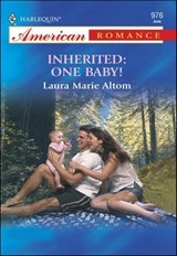Inherited: One Baby! - Laura Marie Altom - 9781460368725