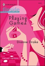 Playing Games - Dianne Drake - 9781460370407