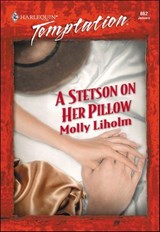 A Stetson on Her Pillow - Molly Liholm - 9781460371343