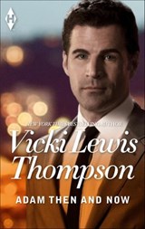Adam Then and Now - Vicki Lewis Thompson - 9781460375303