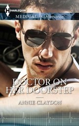 Doctor on Her Doorstep - Annie Claydon - 9781460376522
