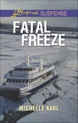 Fatal Freeze - Michelle Karl - 9781460380055