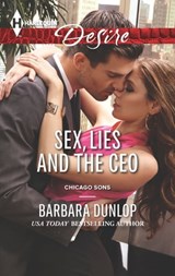 Sex, Lies and the CEO - Barbara Dunlop - 9781460381007