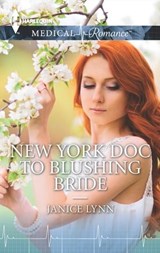 New York Doc to Blushing Bride - Janice Lynn - 9781460383377