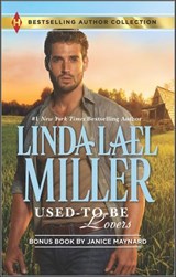 Used-To-Be Lovers - Linda Lael Miller - 9781460384121