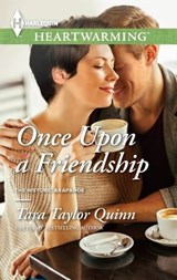 Once Upon a Friendship - Tara Taylor Quinn - 9781460385081