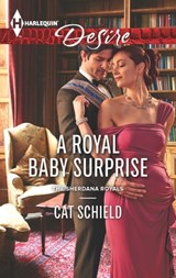 A Royal Baby Surprise - Cat Schield - 9781460386699