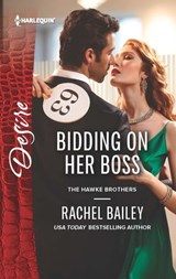 Bidding on Her Boss - Rachel Bailey - 9781460386750