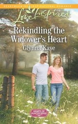 Rekindling the Widower's Heart - Glynna Kaye - 9781460388709