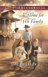 A Home for His Family - Jan Drexler - 9781460388914